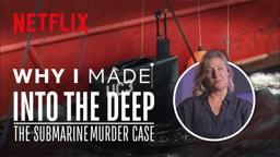 Into The Deep | The Story Behind The Documentary | Netflix