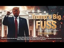 Trump's Big FUSS:  Fight for U.S. Sovereignty Trailer | Donald Trump Film