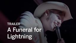 A FUNERAL FOR LIGHTNING Trailer | Festival 2016