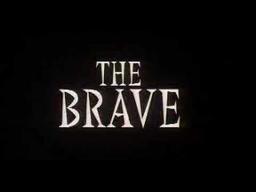Trailer The Brave