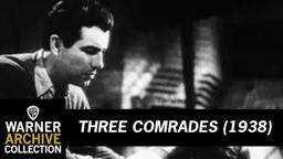 Three Comrades (Original Theatrical Trailer)