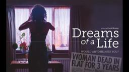 Dreams of a Life - Official Trailer