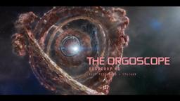 VFX Breakdown: The Orgoscope