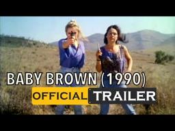BABY BROWN (1990) - OFFICIAL TRAILER - starring ZOLI MARKI