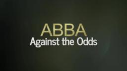 ABBA: Against The Odds UK Full Trailer