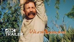 WE OF THE NEVER NEVER Trailer [1982]