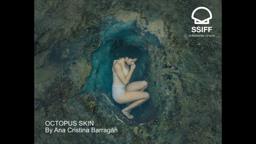 OCTOPUS SKIN (LA PIEL PULPO) by Ana Cristina Barragán - official trailer with EN subtitles