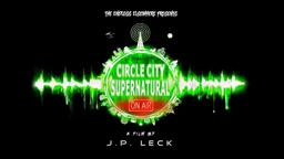 Circle City Supernatural (trailer)