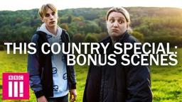 This Country - The Aftermath Special Episode: Bonus Extra Scenes