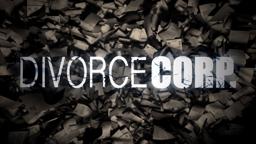 Divorce Corp Film Trailer (Documentary)