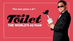 Mr. Toilet: The World’s #2 Man  | Official Trailer