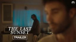 The Last Sunset | Trailer