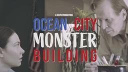 Ocean City Monster Building | Official Teaser (2022 Movie)