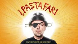 I, Pastafari: A Flying Spaghetti Monster Story | Trailer | Available Now