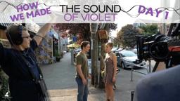 Day 1: How We Made The Sound of Violet