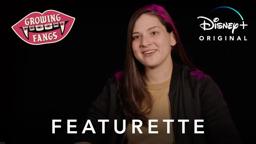 Featurette | Growing Fangs