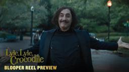 LYLE, LYLE, CROCODILE | Blooper Reel Preview 1