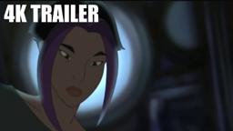 Titan A.E. Trailer 4K (Animated 2000)
