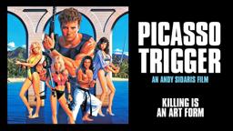 Picasso Trigger - Original Trailer - HD Restoration!