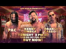 Special Look: AEW World Championship Kenny Omega(c) v Pac v Orange Cassidy | LIVE! Tonight on PPV