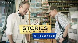 Stories from Set | Stillwater