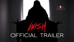 WISH | Official Trailer (2024) | Horror Movie