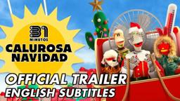 31 Minutos: Calurosa Navidad | English Trailer | Amazon Prime