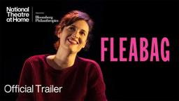 Fleabag by Phoebe Waller-Bridge | Official Trailer | National Theatre at Home in UK