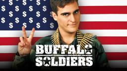 Buffalo Soldiers - Official Trailer