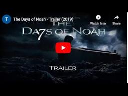 The Days of Noah   Trailer 2019