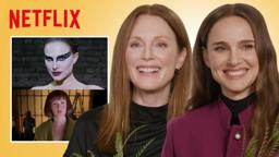 Do Natalie Portman & Julianne Moore Know Their Own Movies? | May December | Netflix