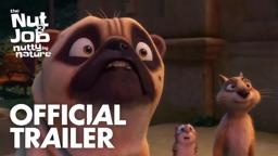 THE NUT JOB 2 : NUTTY BY NATURE - OFFICIAL TRAILER - In Theaters August 11