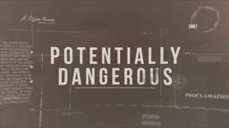Potentially Dangerous - Teaser (2021).