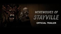 Werewolves of Stayville - Official Trailer