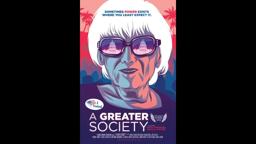 A Greater Society Official Trailer