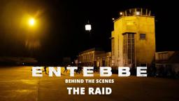 "Behind the Scenes: The Raid"