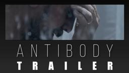 Antibody Trailer - Short horror thriller film