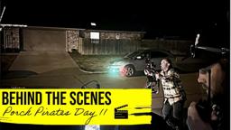 Porch Pirates | BTS Day 11 | Counterfeit Toy Caper with Fast Eddie | Behind the Scenes Fun