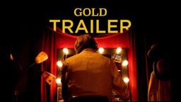 GOLD - Trailer