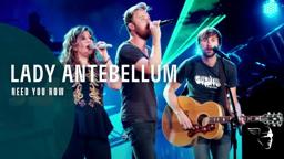 Lady Antebellum - Need You Now (Wheels Up Tour)