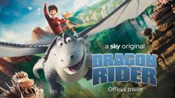 Dragon Rider | Official Trailer | Sky Cinema