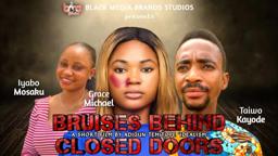 Bruises Behind Closed Doors |Trailer| Nollywood Movie 2024 |Grace Michael | Adigun Temitope Idealism