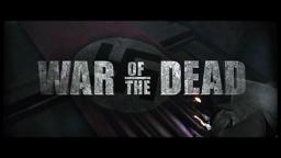 War of The Dead NEW Teaser Trailer - World Premiere Sat, Oct 22, 2011, 9.45pm at Toronto After Dark
