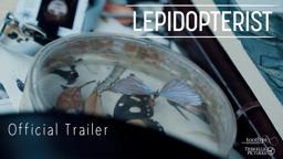 'Lepidopterist' (2021) - Official Trailer