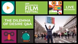 PFF29 Q&A | THE DILEMMA OF DESIRE