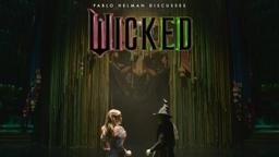 Behind the Magic | Pablo Helman Discusses Wicked
