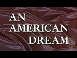 An American Dream Feature Clip