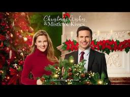 Preview - Christmas Wishes & Mistletoe Kisses - Hallmark Channel