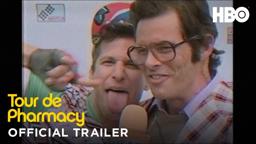 Tour de Pharmacy: Official Trailer (HBO)