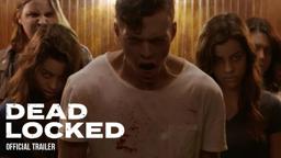 Deadlocked (2020 Horror Film)- Official Trailer [HD]